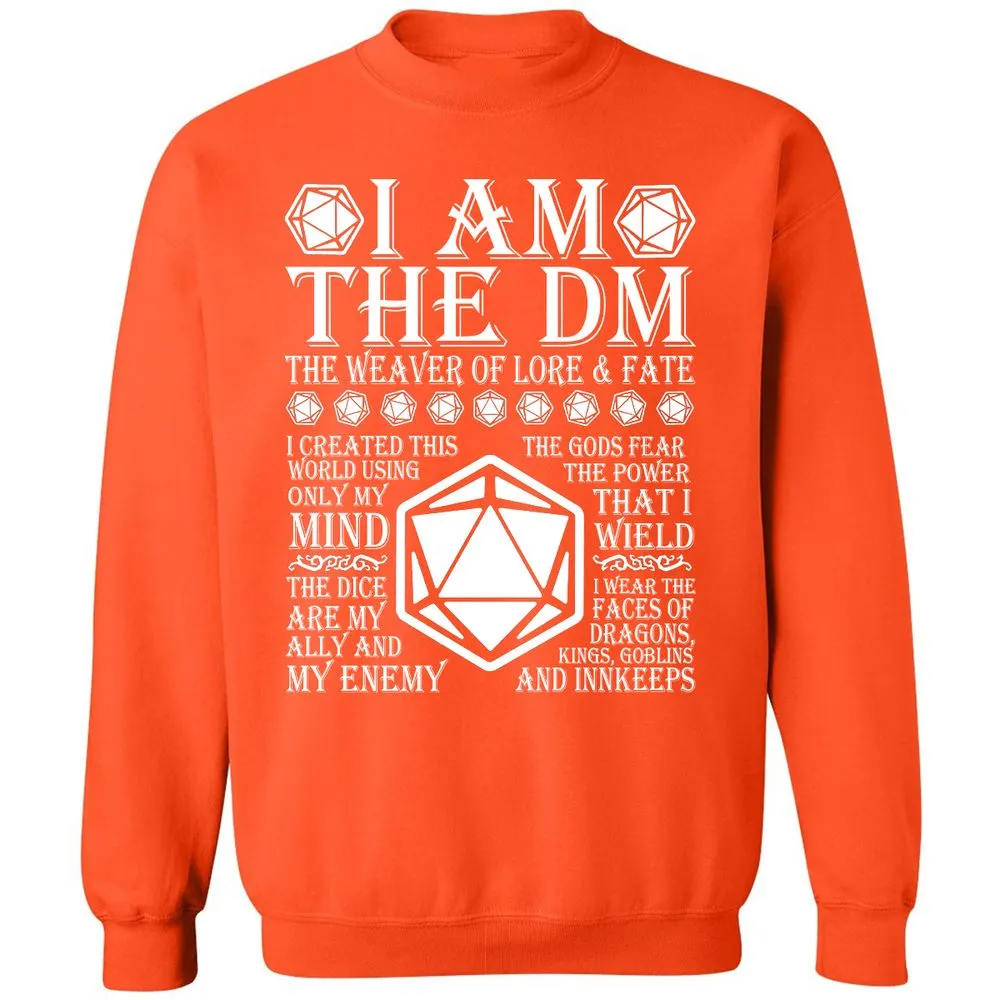 I Am The DM The Weaver Of Lore And Fate Classic Unisex Sweatshirt - Orange - 10