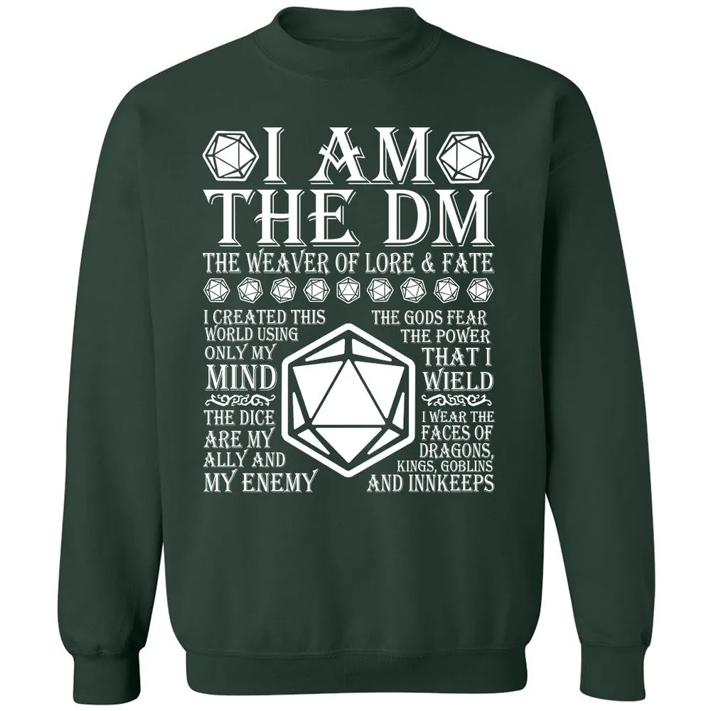 I Am The DM The Weaver Of Lore And Fate Classic Unisex Sweatshirt - Forest Green - 4