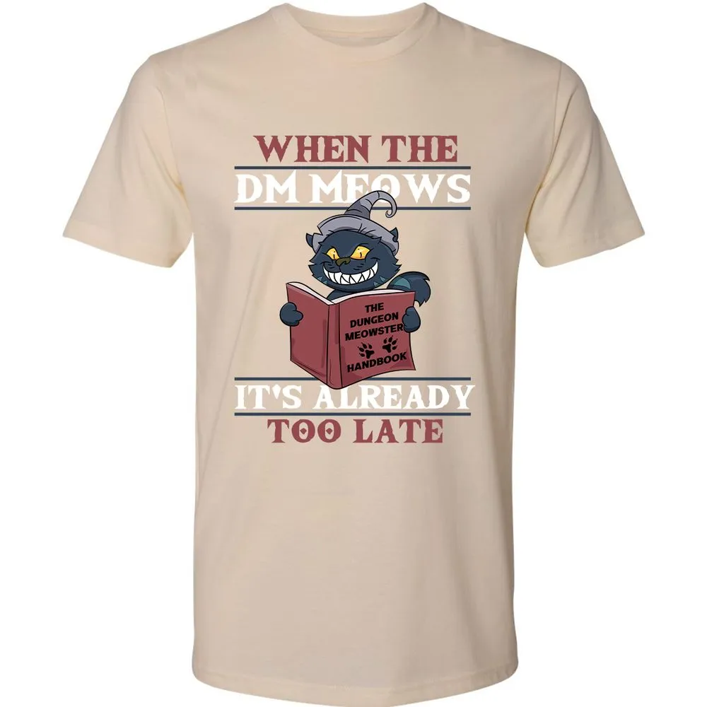 When The DM Meow Premium Unisex T-Shirt - Cream - 14