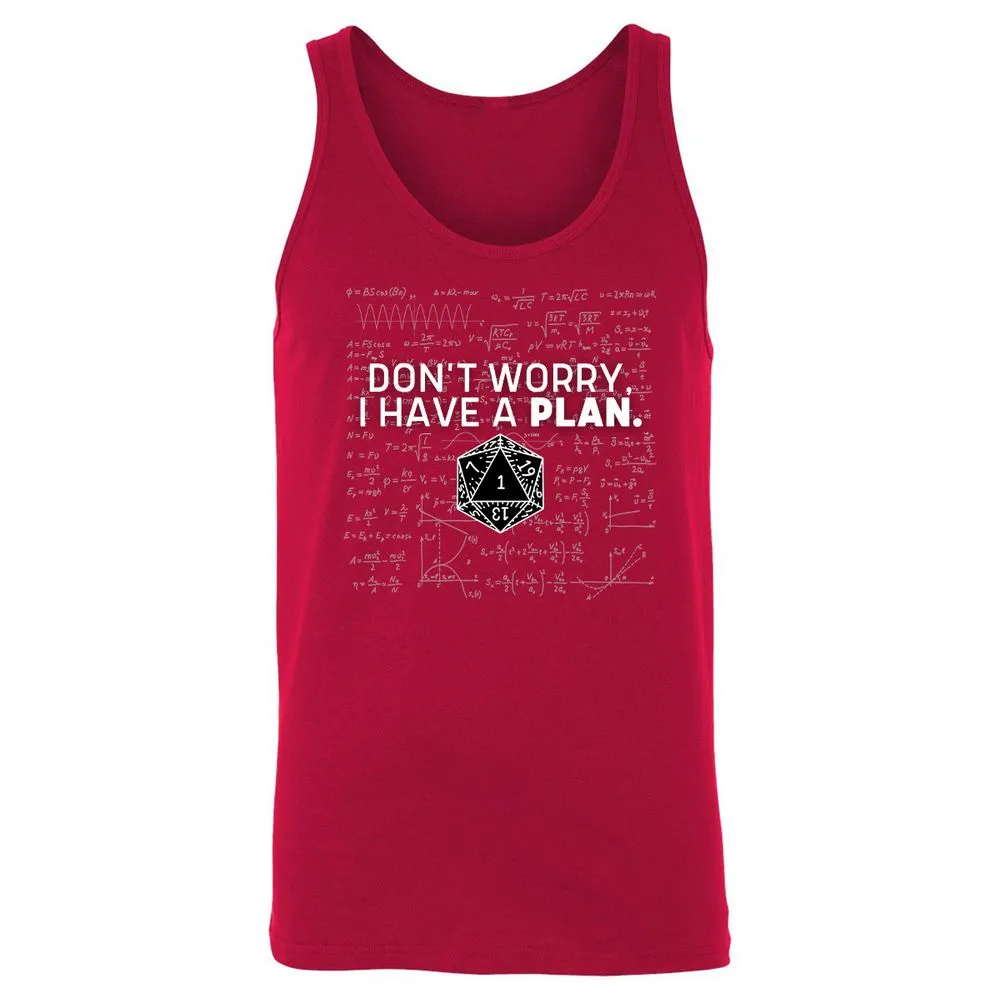Don't Worry I Have A Plan Unisex Jersey Tank - Red - 11