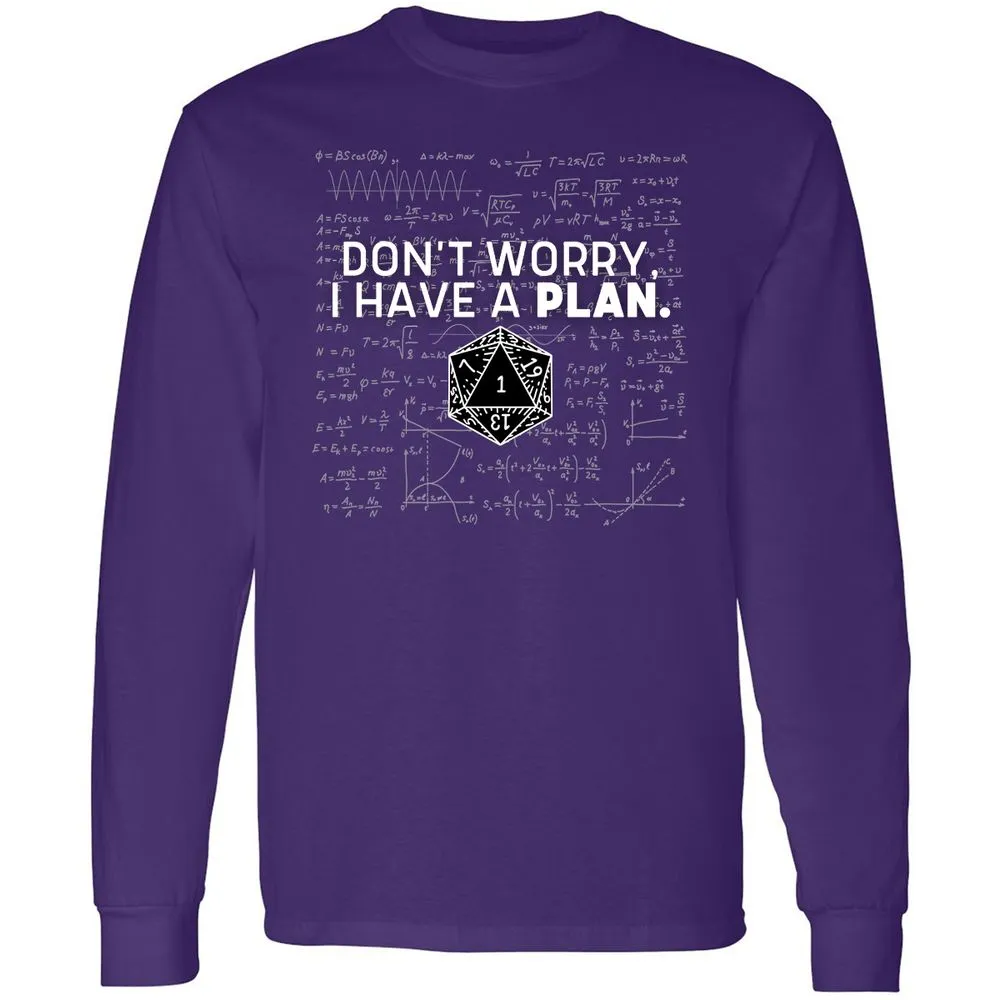 Don't Worry I Have A Plan Long Sleeve T-Shirt - Purple - 13