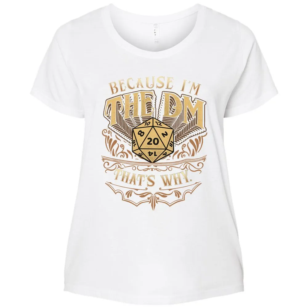 Because I'm The Dm That's Why Ladies Curvy Jersey - White - 6