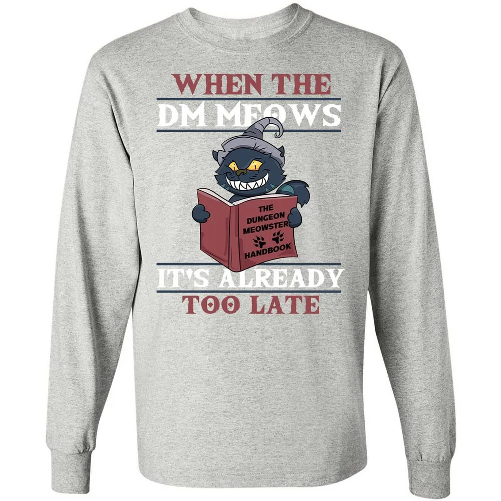 When The DM Meow Long Sleeve T-Shirt - Ash - 7