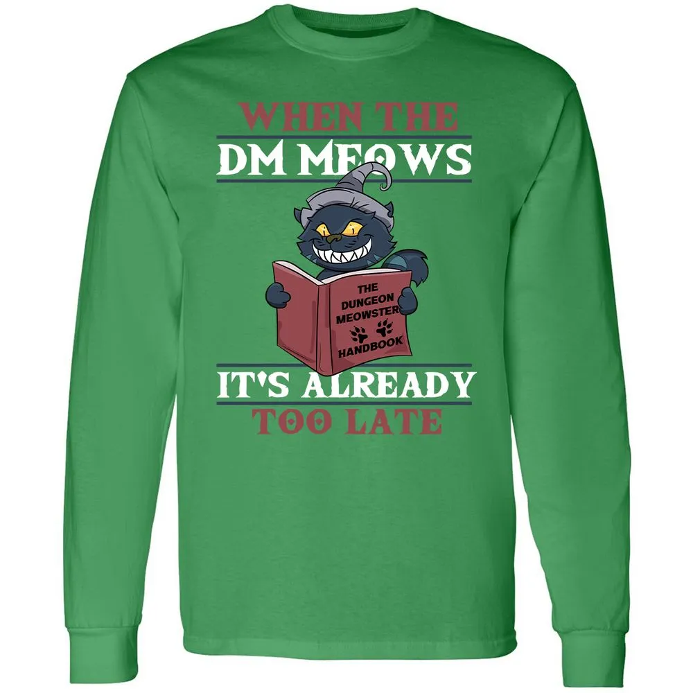 When The DM Meow Long Sleeve T-Shirt - Irish Green - 10