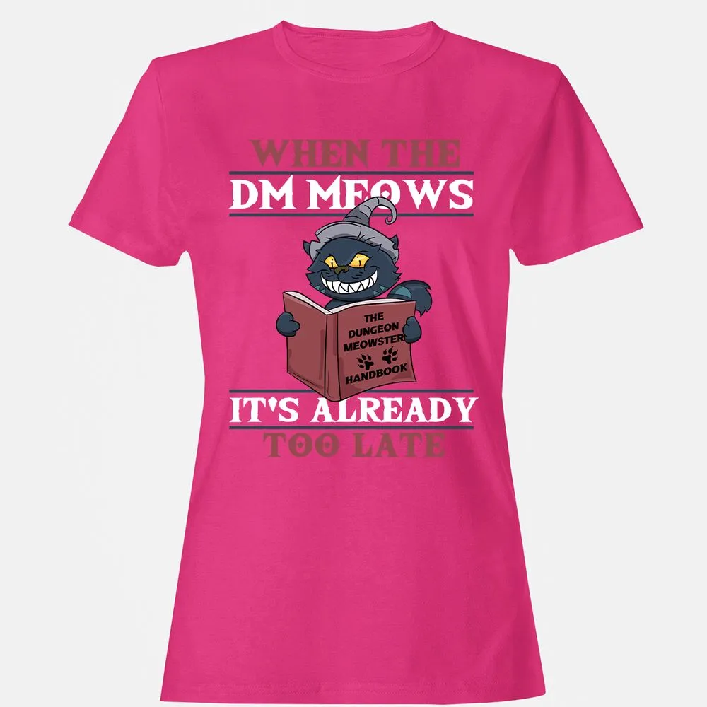 When The DM Meow Women's T-Shirt - Heliconia - 6