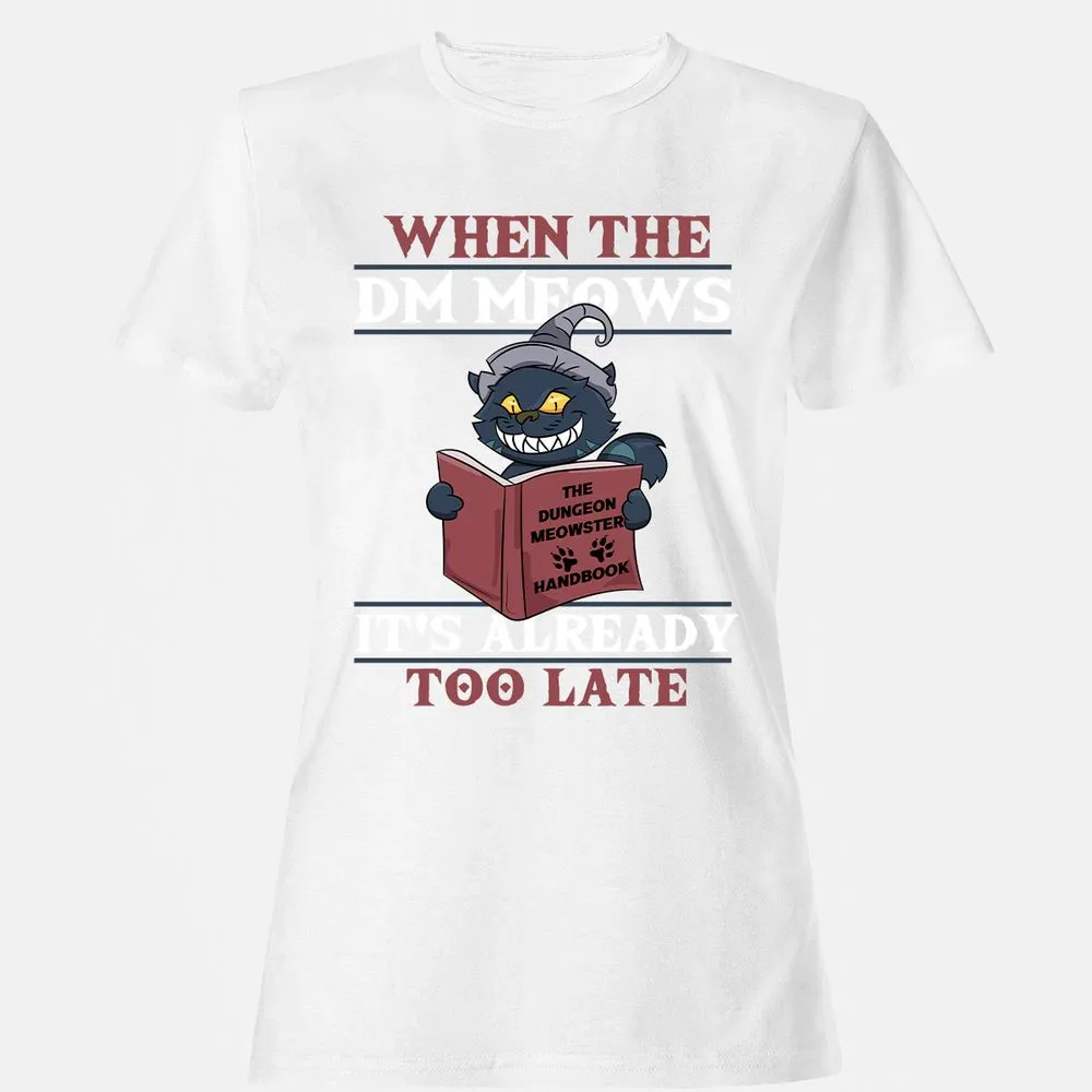 When The DM Meow Women's T-Shirt - White - 16