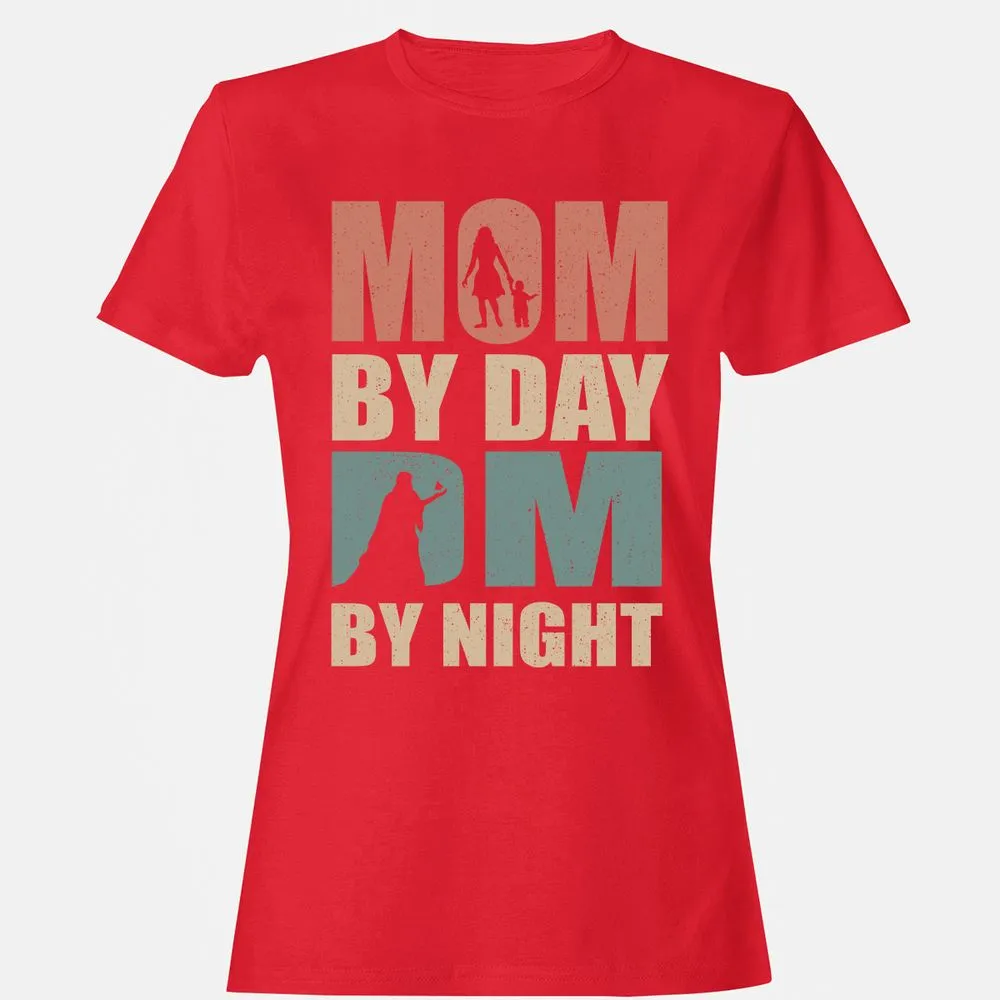 Mom By Day DM By Night Women's T-Shirt - Red - 13