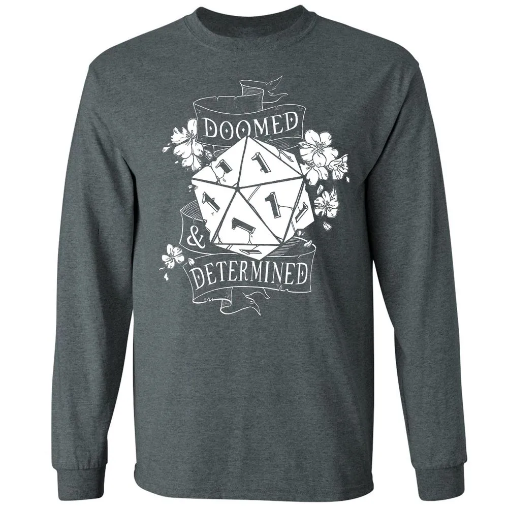 Doomed Determined Long Sleeve T-Shirt - Dark Heather - 15