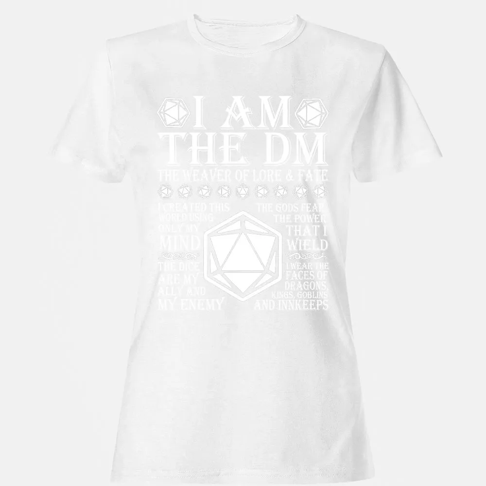 I Am The DM The Weaver Of Lore And Fate Women's T-Shirt - White - 16