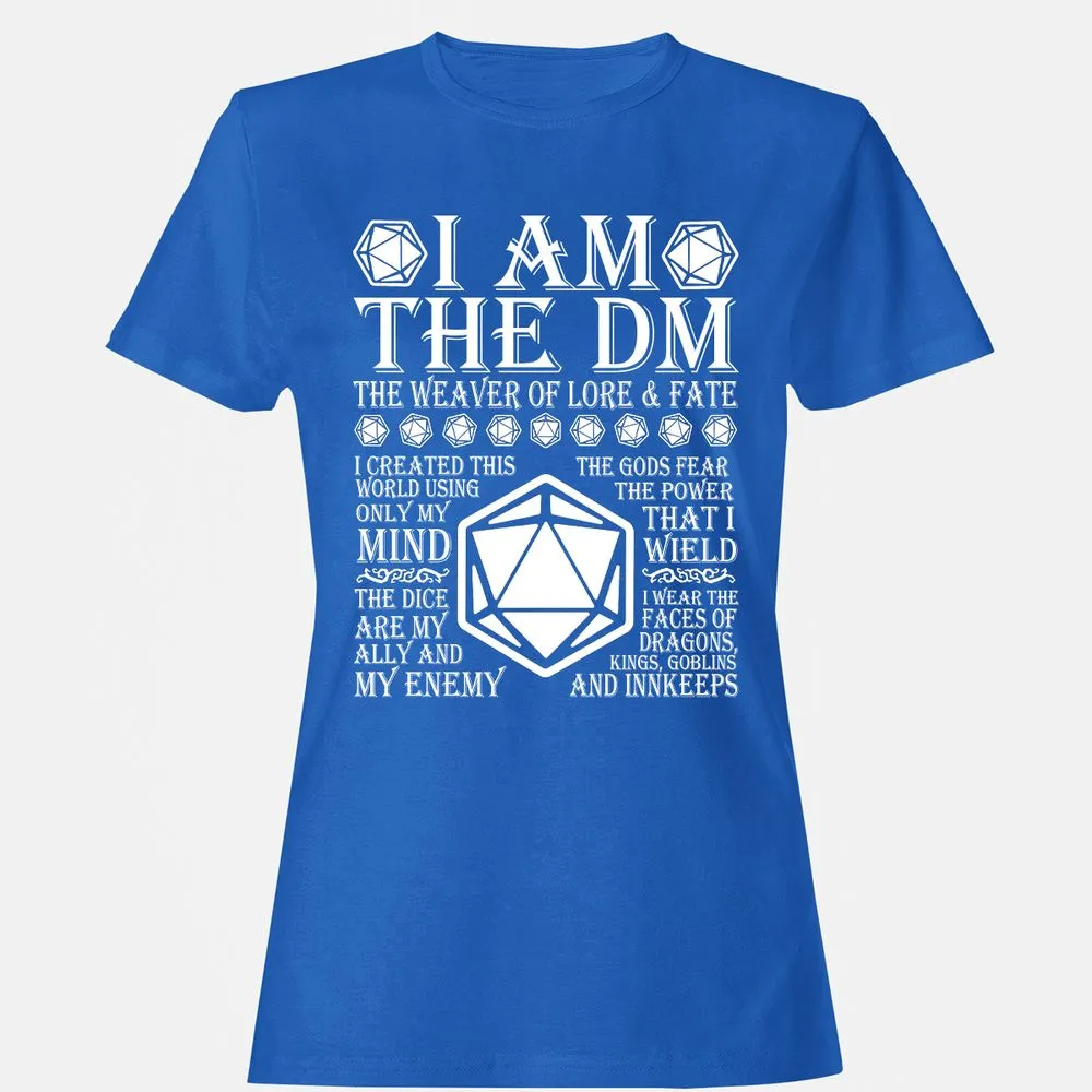 I Am The DM The Weaver Of Lore And Fate Women's T-Shirt - Royal - 14