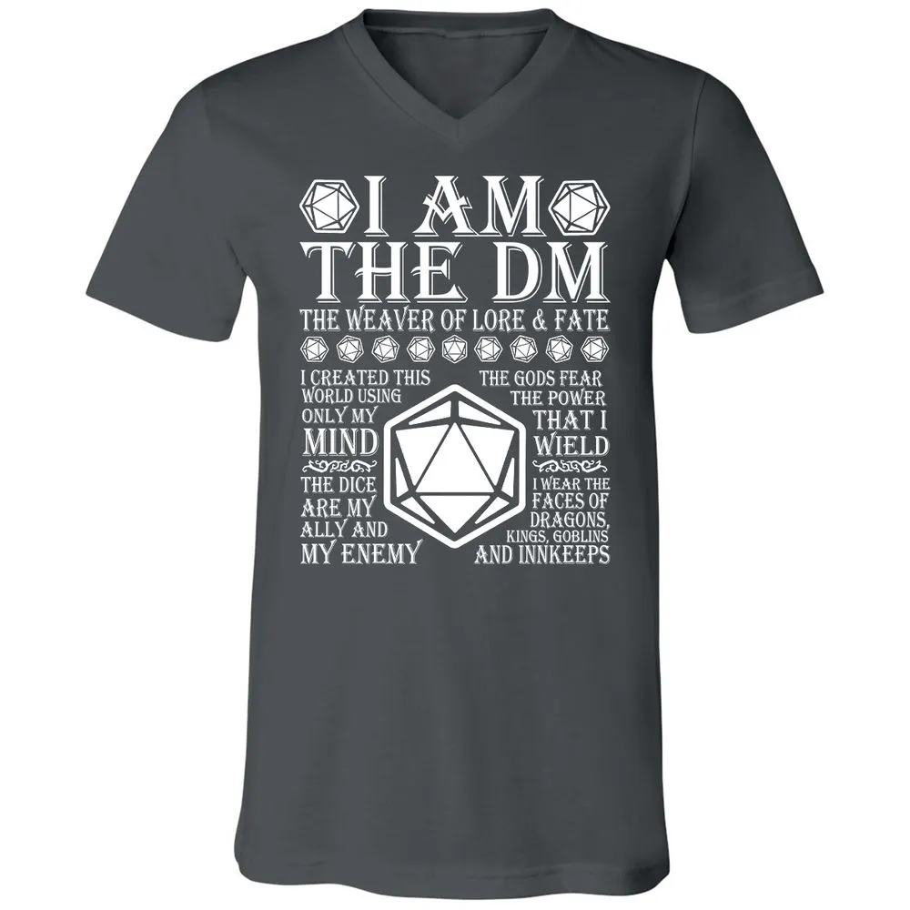 I Am The DM The Weaver Of Lore And Fate Unisex V-Neck T-Shirt - Asphalt - 12