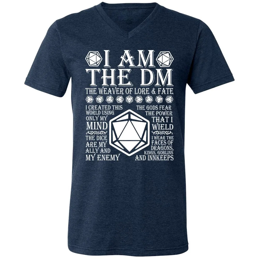 I Am The DM The Weaver Of Lore And Fate Unisex V-Neck T-Shirt - Heather Navy - 15