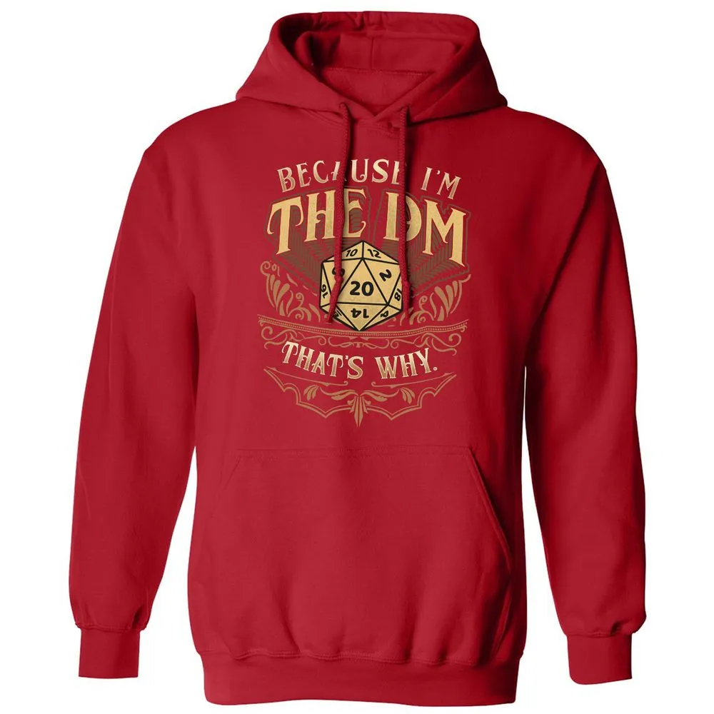 Because I'm The Dm That's Why Classic Unisex Hoodie - Red - 5
