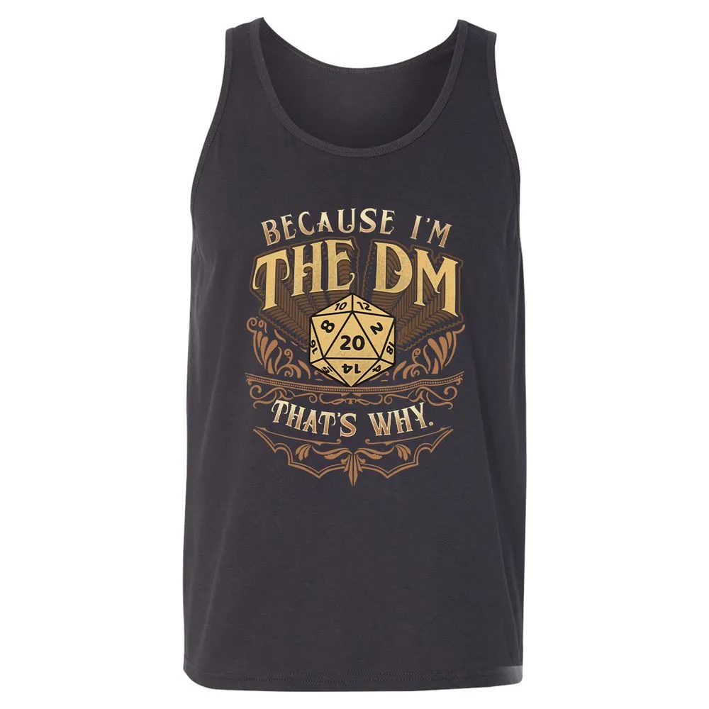 Because I'm The Dm That's Why Unisex Jersey Tank - Dark Grey - 7