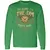 Because I'm The Dm That's Why Long Sleeve T-Shirt - Irish Green - 10