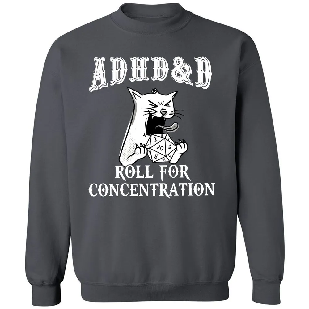 Cat ADHD&D Roll For Concentration Classic Unisex Sweatshirt - Charcoal - 7