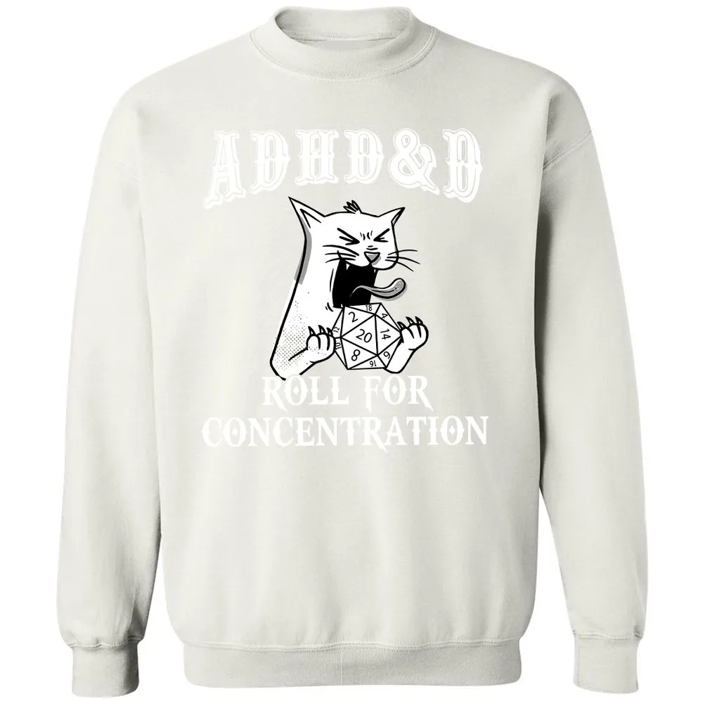 Cat ADHD&D Roll For Concentration Classic Unisex Sweatshirt - White - 12