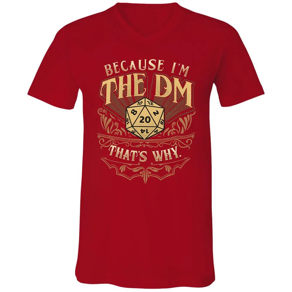 Because I'm The Dm That's Why Unisex V-Neck T-Shirt - Red - 3
