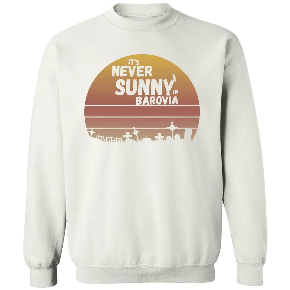 Vintage It's Never Sunny In Barovia Classic Unisex Sweatshirt - White - 12