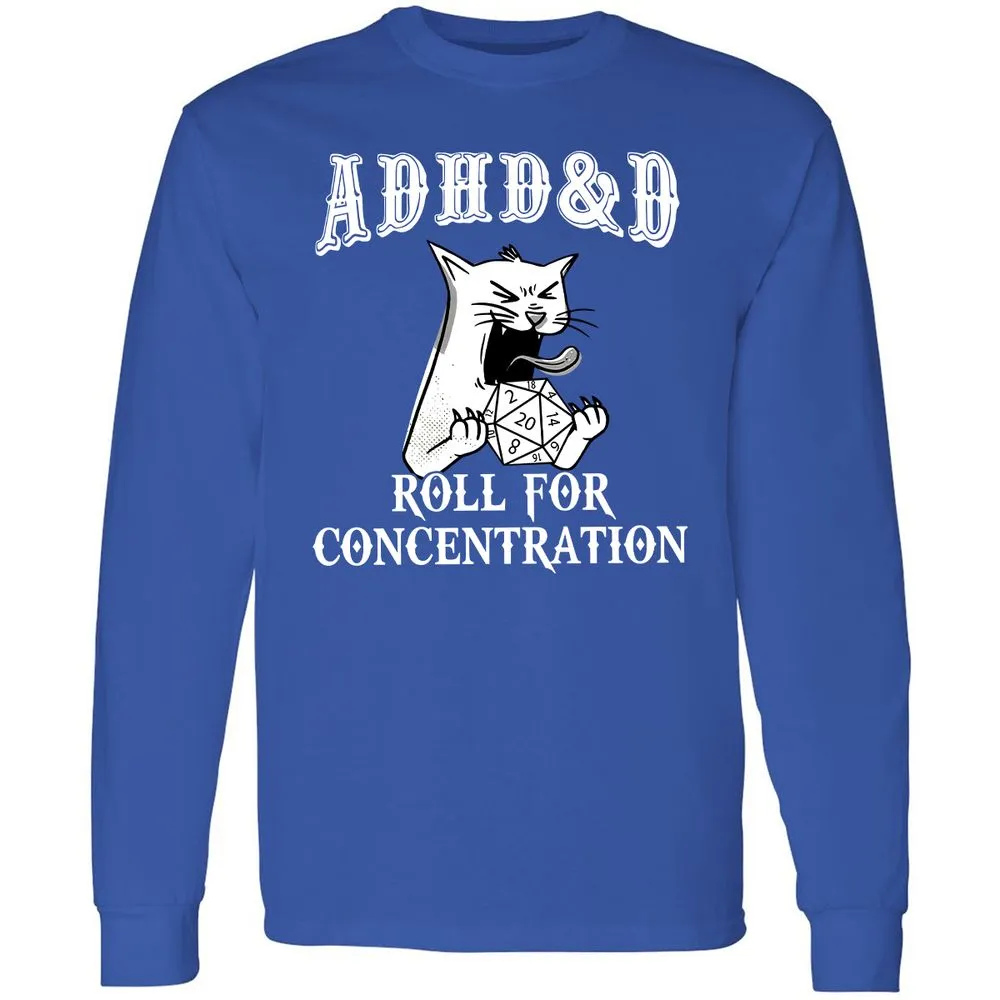 Cat ADHD&D Roll For Concentration Long Sleeve T-Shirt - Royal - 8