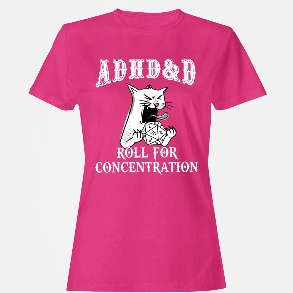 Cat ADHD&D Roll For Concentration Women's T-Shirt - Heliconia - 6