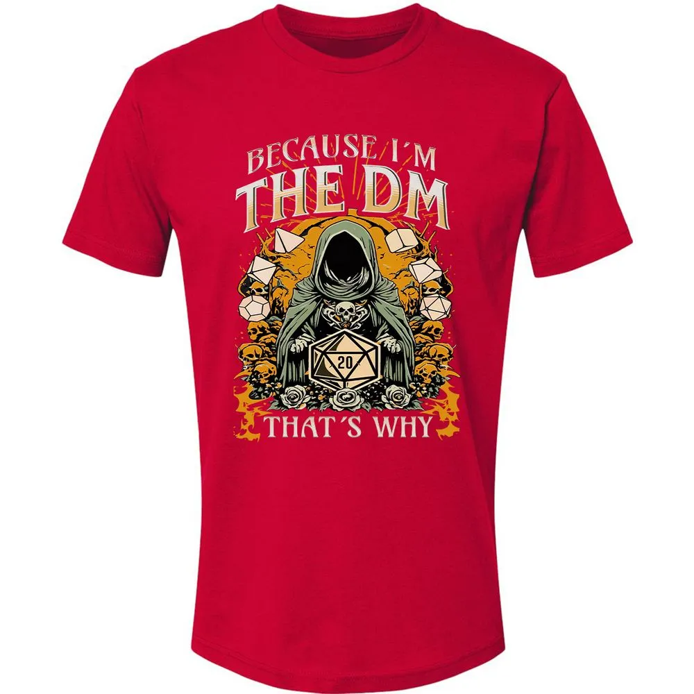 Because I'm DM That's Why Premium Unisex T-Shirt - Red - 6