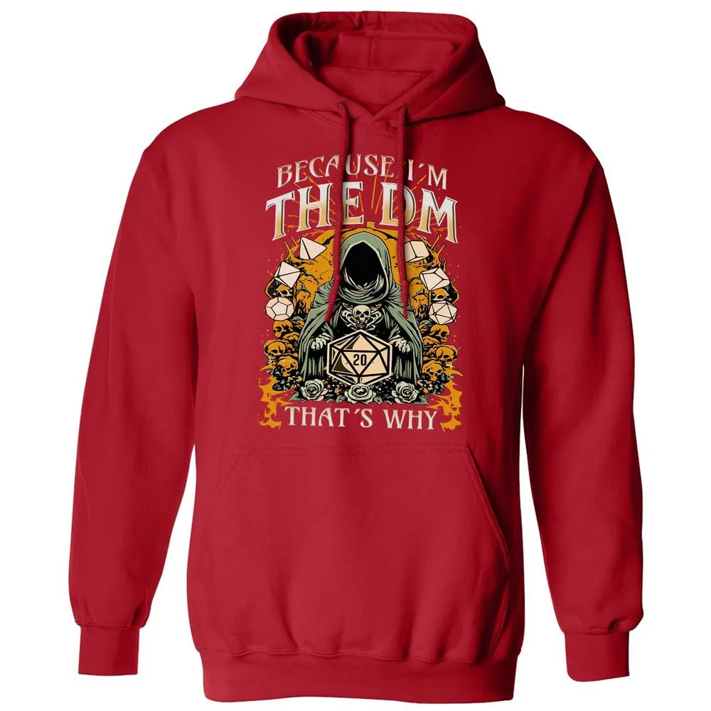 Because I'm DM That's Why Classic Unisex Hoodie - Red - 5