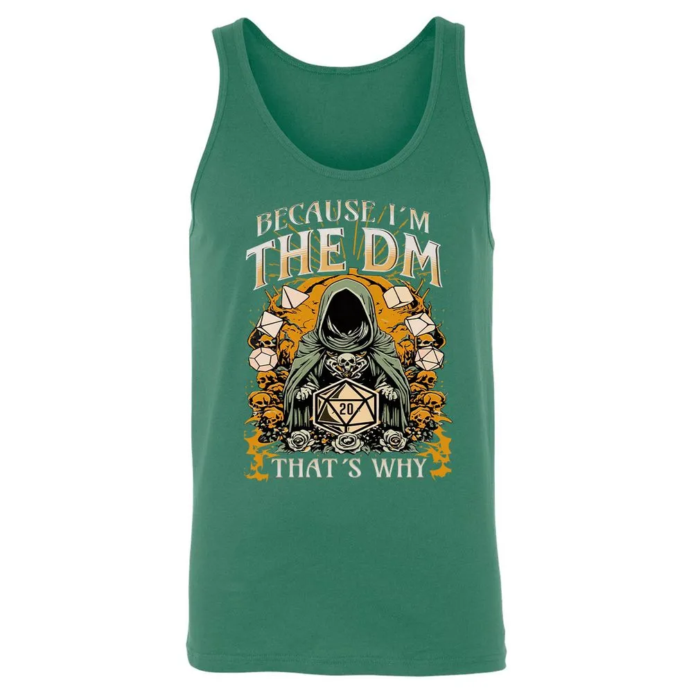 Because I'm DM That's Why Unisex Jersey Tank - Kelly - 9