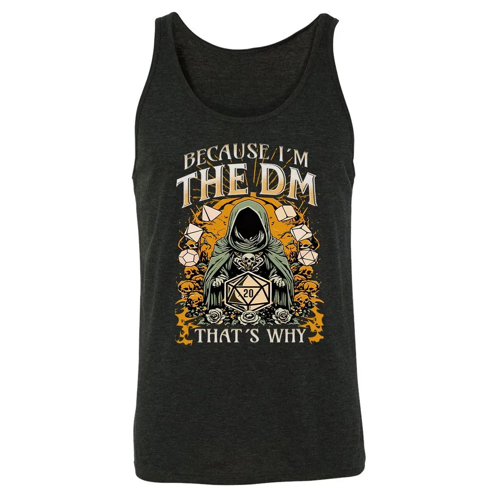 Because I'm DM That's Why Unisex Jersey Tank - Charcoal Black Triblend - 5