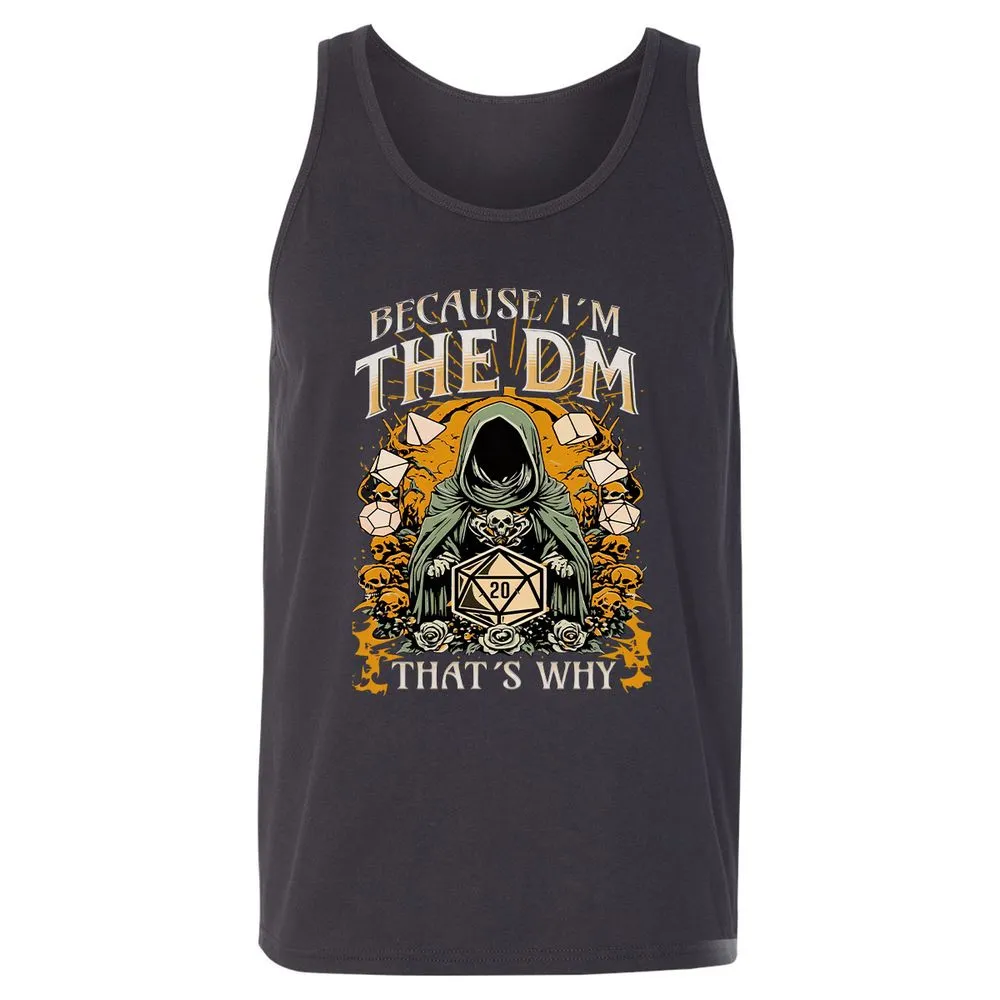 Because I'm DM That's Why Unisex Jersey Tank - Dark Grey - 7