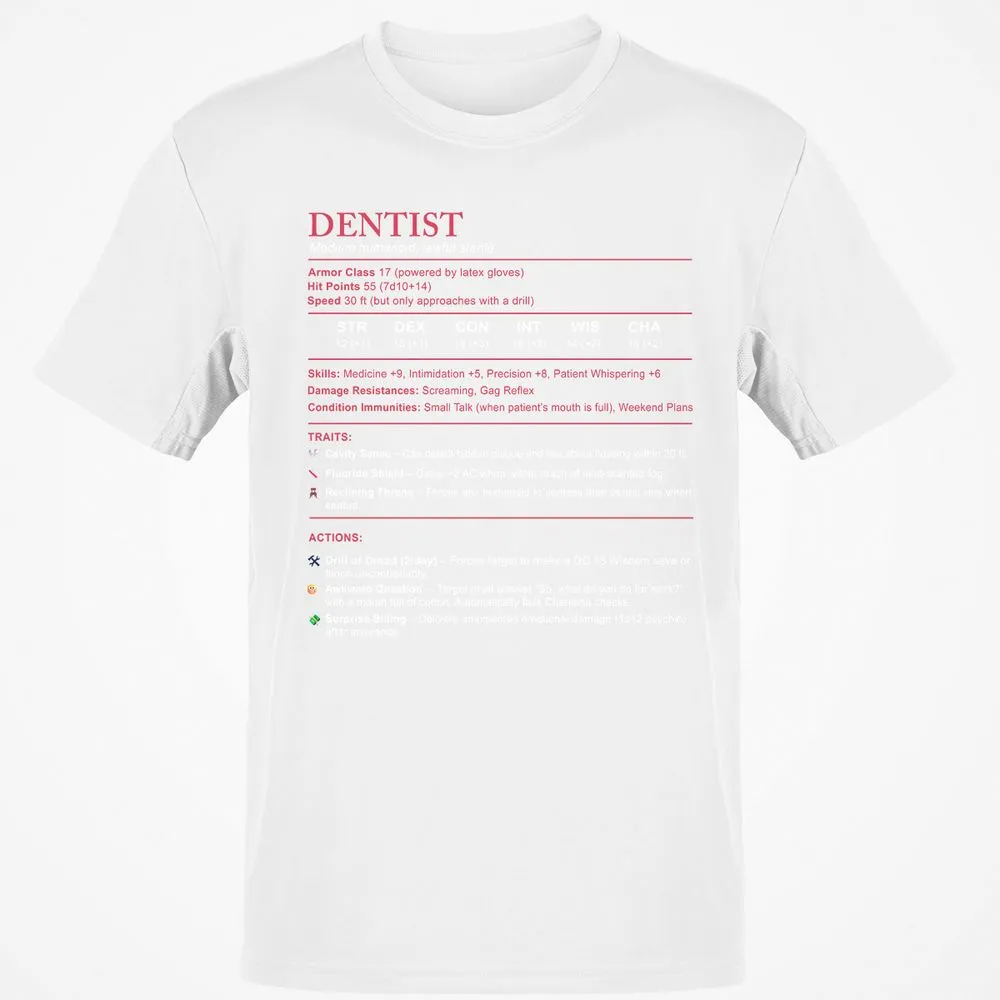 Dentist Stats Classic Unisex T-Shirt - White - 12