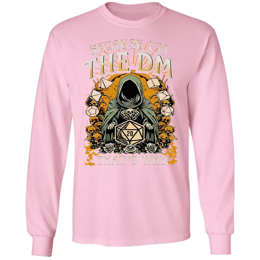 Because I'm DM That's Why Long Sleeve T-Shirt - Light Pink - 3