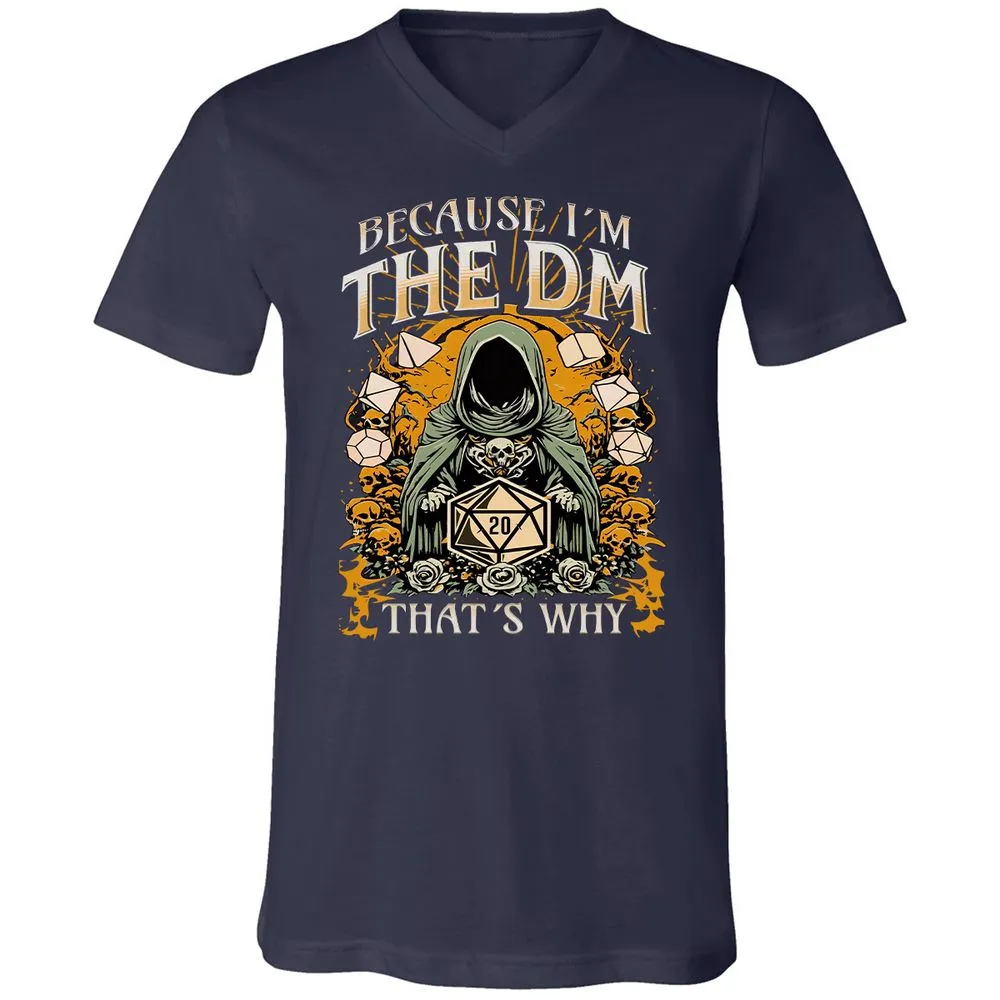 Because I'm DM That's Why Unisex V-Neck T-Shirt - Navy - 2