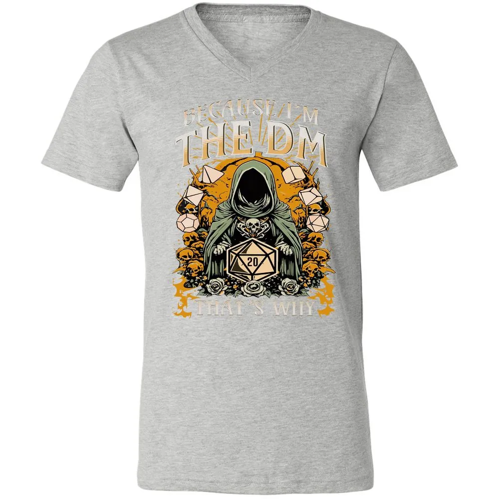 Because I'm DM That's Why Unisex V-Neck T-Shirt - Athletic Heather - 7