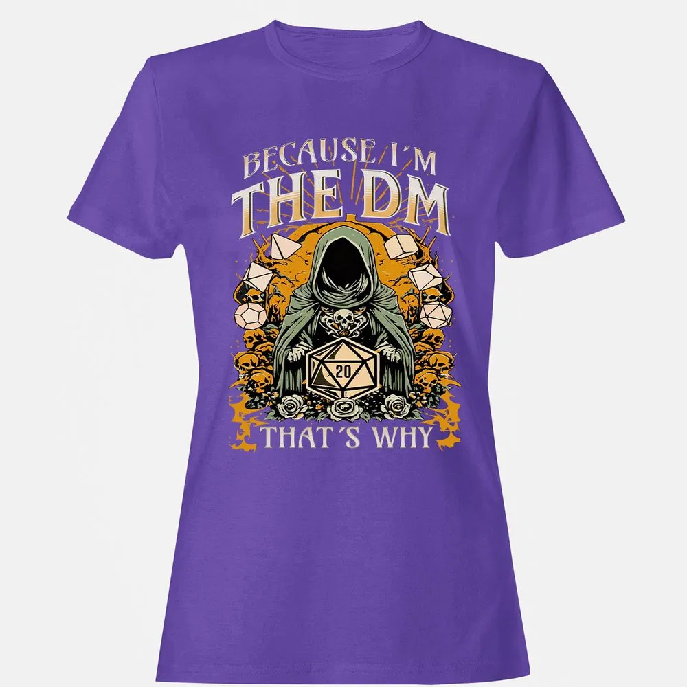 Because I'm DM That's Why Women's T-Shirt - Purple - 12