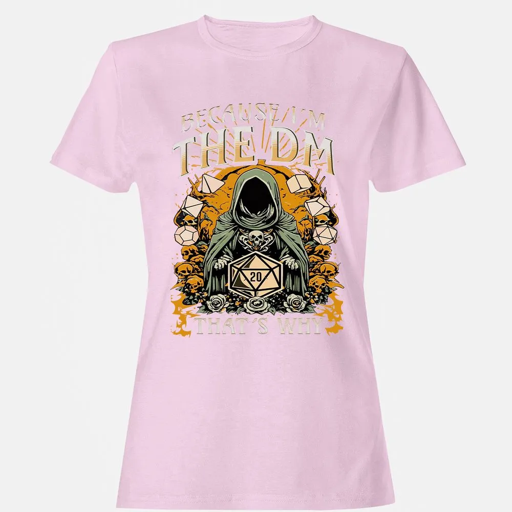 Because I'm DM That's Why Women's T-Shirt - Light Pink - 9