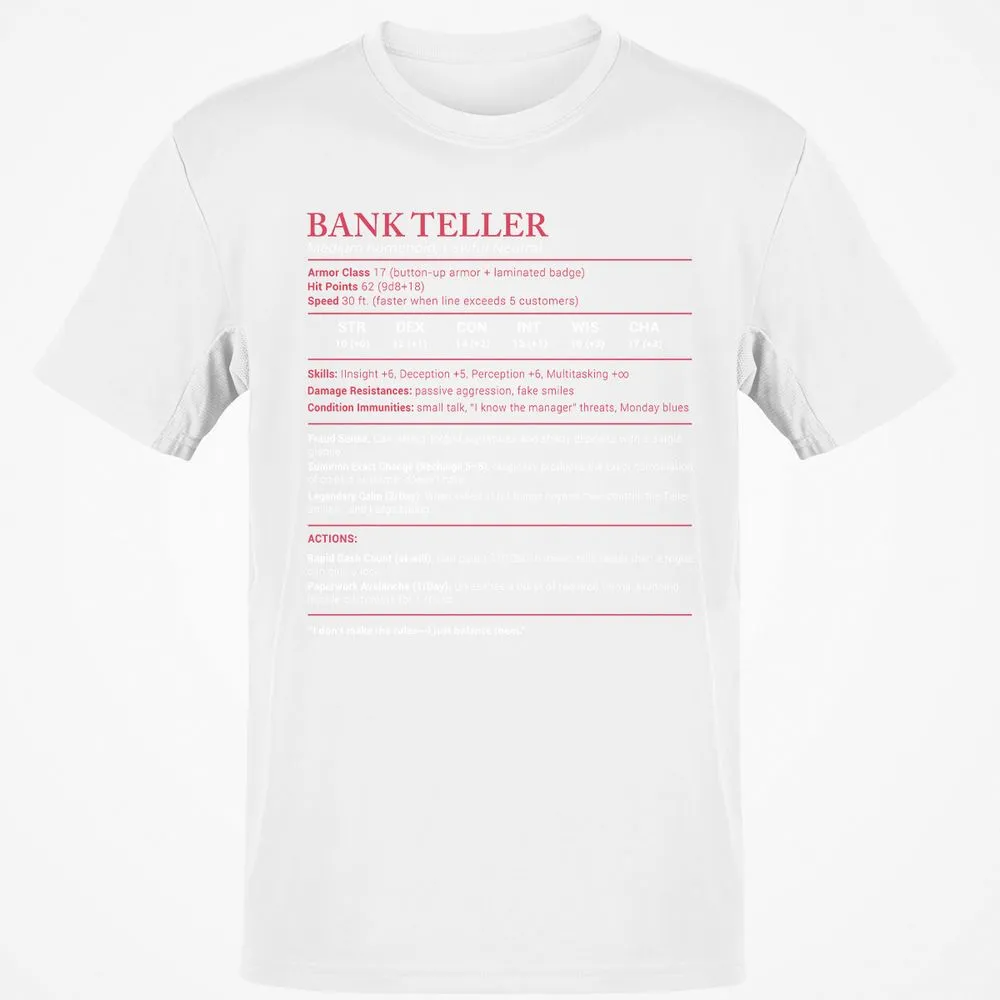 Bank Teller Stats Classic Unisex T-Shirt - White - 12