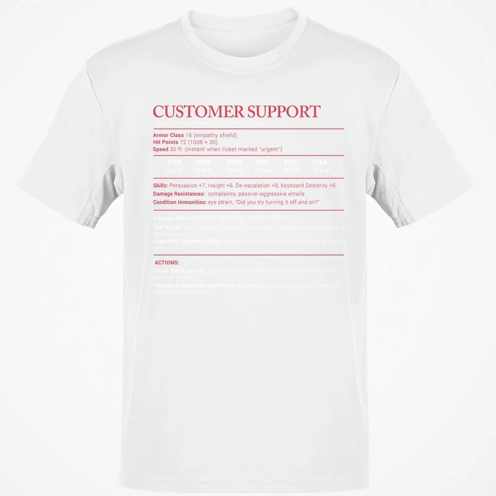 Customer Support Stats Classic Unisex T-Shirt - White - 12