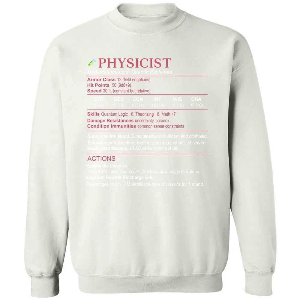 Physicist Stats Classic Unisex Sweatshirt - White - 12