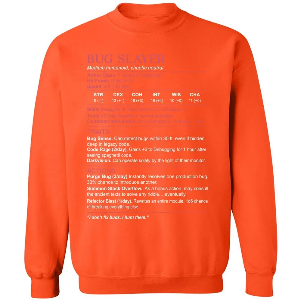Software Engineer Stats (Bug Slayer) Classic Unisex Sweatshirt - Orange - 10