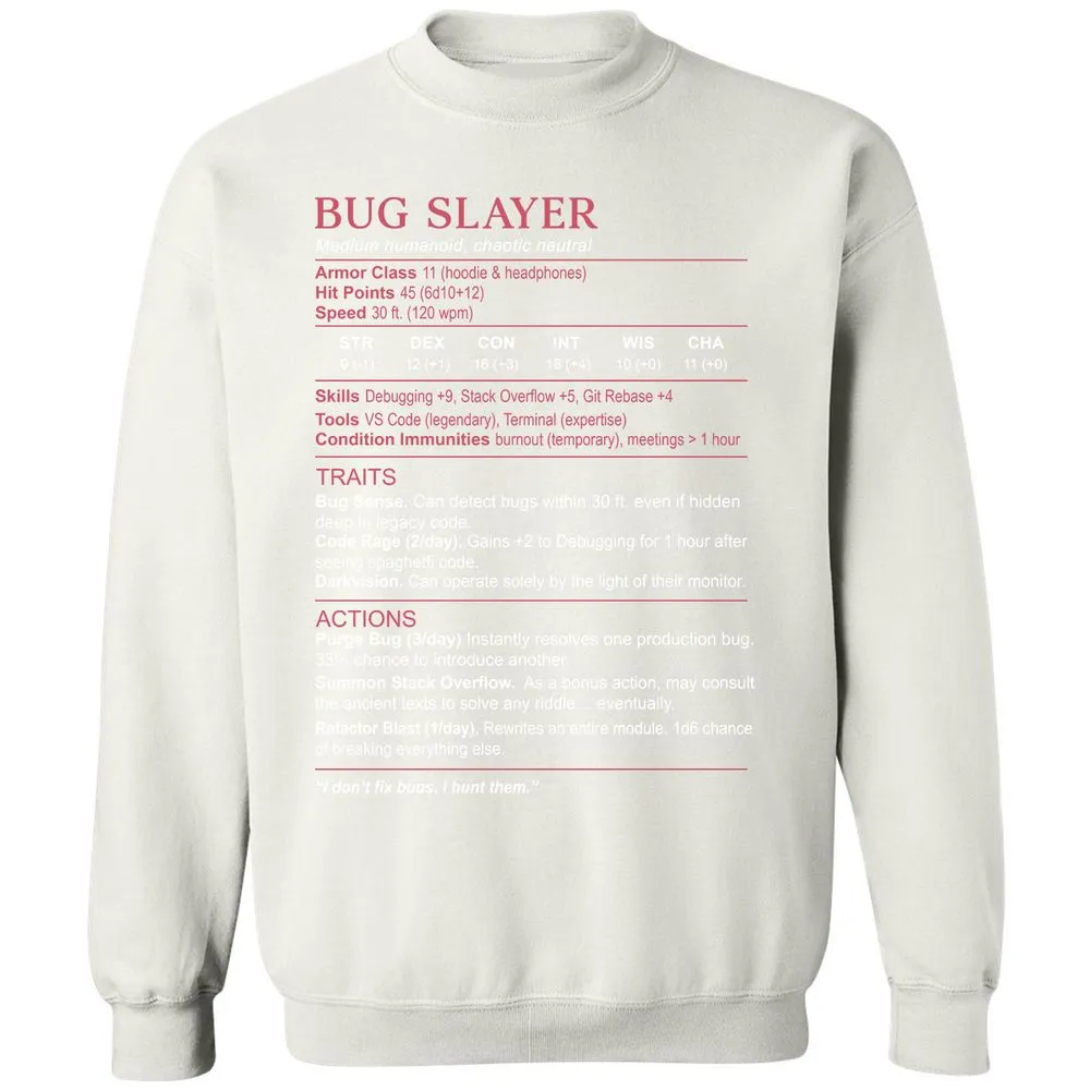 Software Engineer Stats (Bug Slayer) Classic Unisex Sweatshirt - White - 12