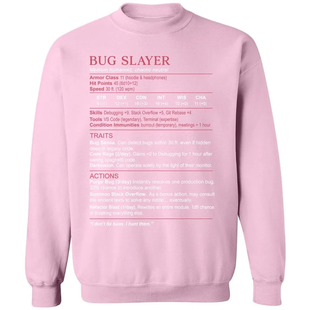 Software Engineer Stats (Bug Slayer) Classic Unisex Sweatshirt - Light Pink - 3
