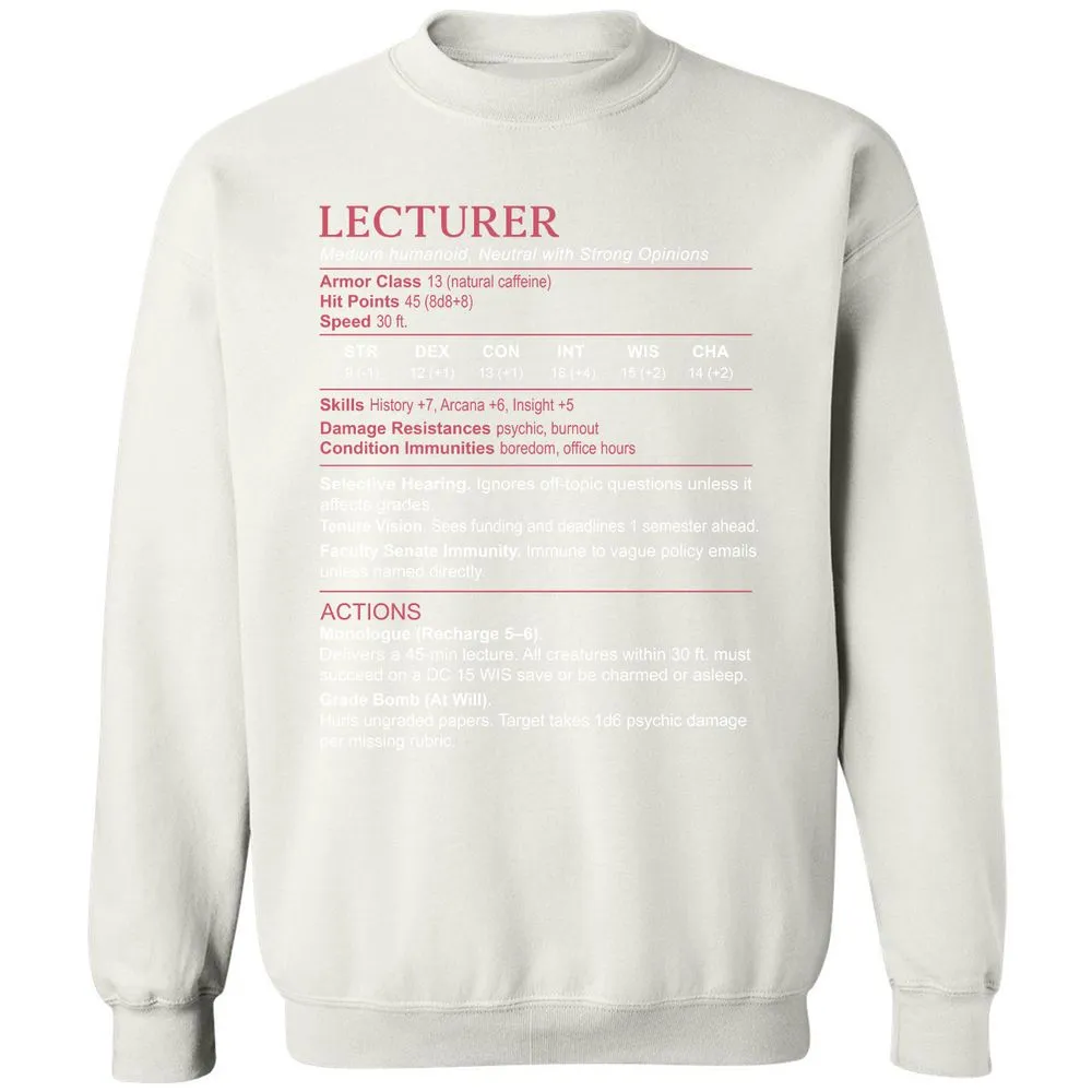 Lecturer Stats Classic Unisex Sweatshirt - White - 12