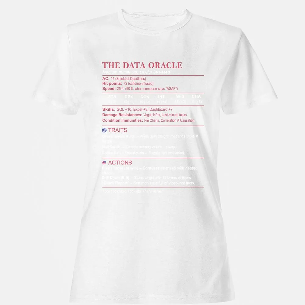 Data Analyst Stats (The Data Oracle) Women's T-Shirt - White - 16
