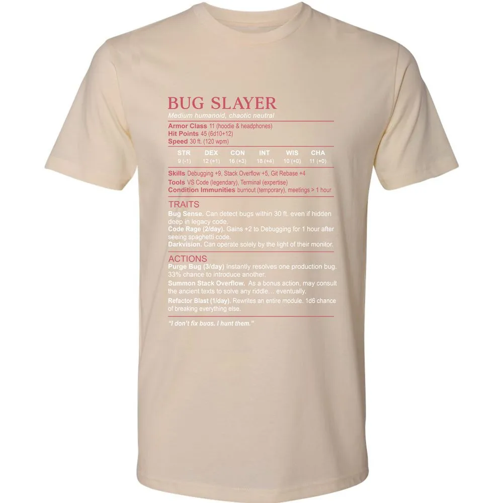 Software Engineer Stats (Bug Slayer) Premium Unisex T-Shirt - Cream - 14