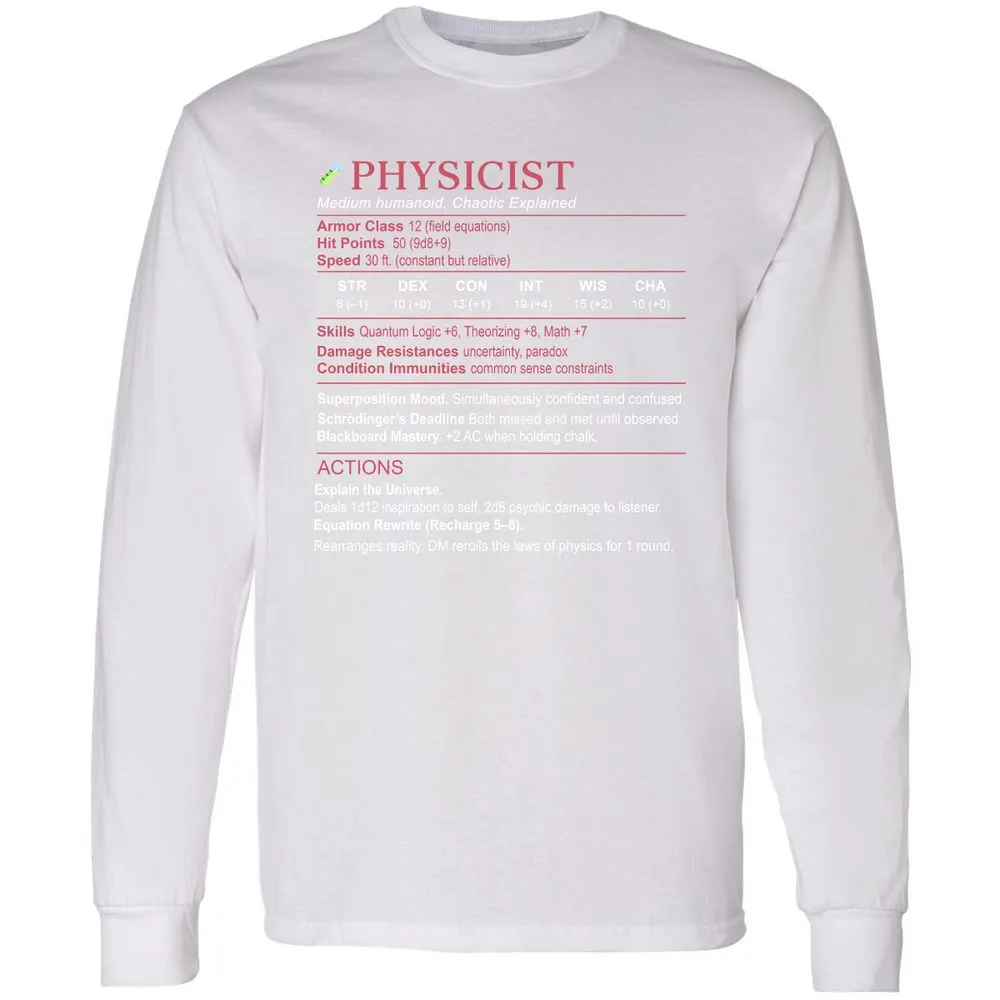 Physicist Stats Long Sleeve T-Shirt - White - 5