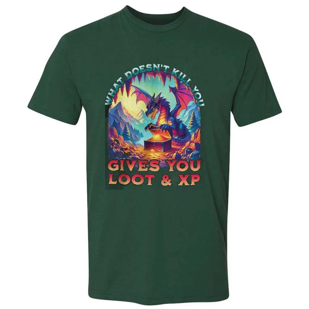 What Doesn't Kill You Give You Loot & XP Premium Unisex T-Shirt - Forest Green - 13