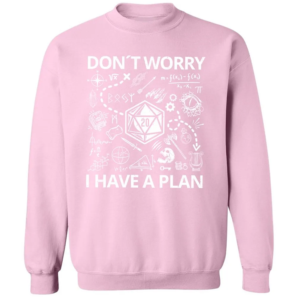 Don't Worry I Have A Plan Classic Unisex Sweatshirt - Light Pink - 3