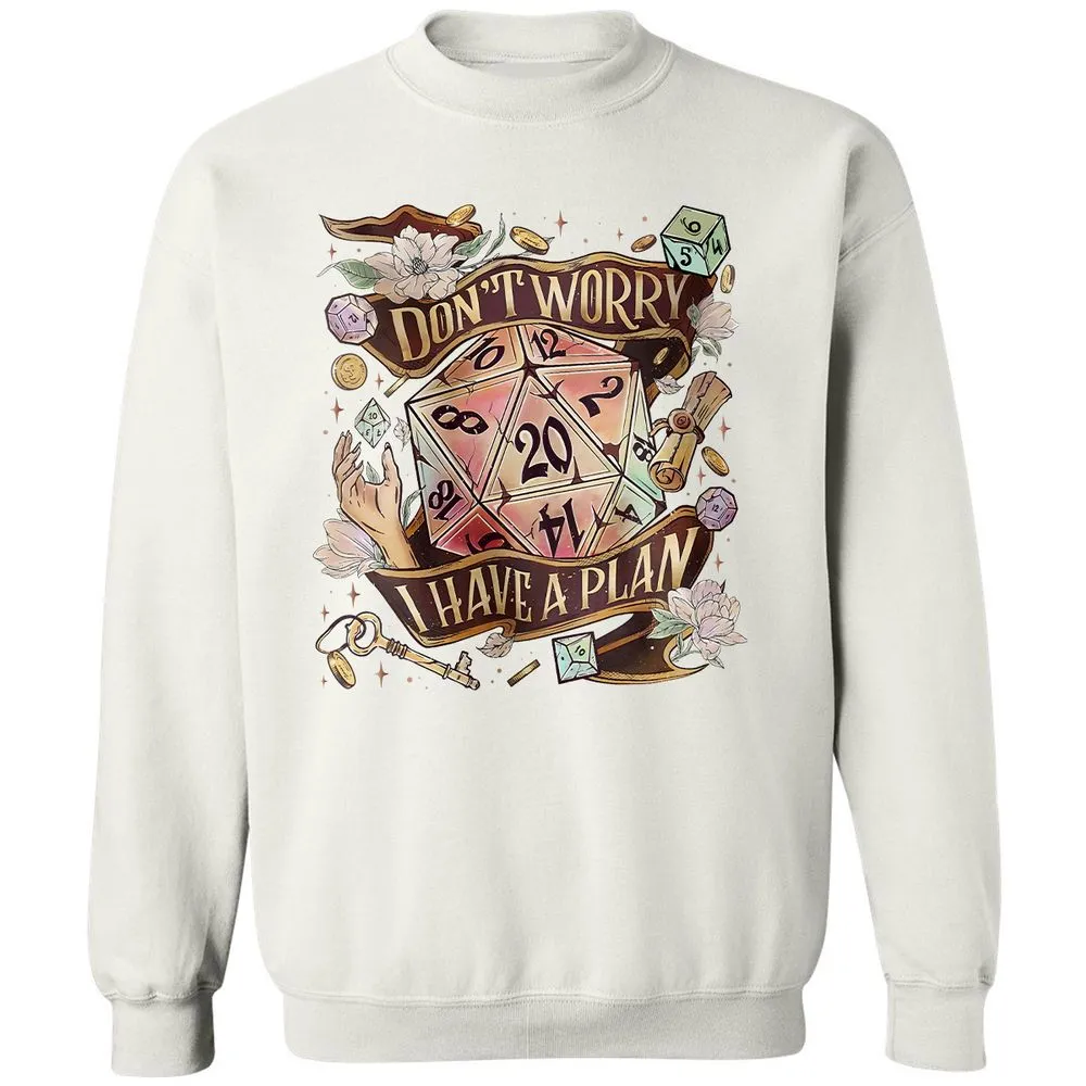 Floral Don't Worry I Have A Plan Classic Unisex Sweatshirt - White - 12