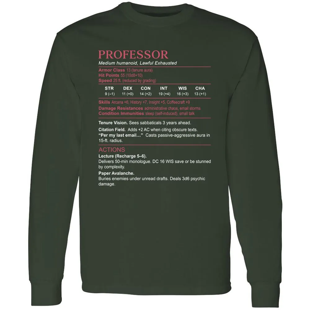 Professor Stats Long Sleeve T-Shirt - Forest Green - 4